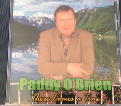 Paddy OBrien There Comes A Time CD VG Pre owned 
