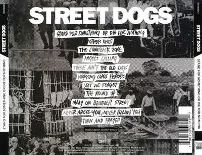 STREET DOGS - STAND FOR SOMETHING OR DIE FOR NOTHING * NEW CD