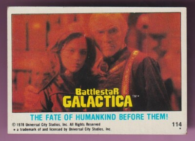 1978 Topps Battlestar Galactica-''The Fate of Humankind Before Them!''- # 114