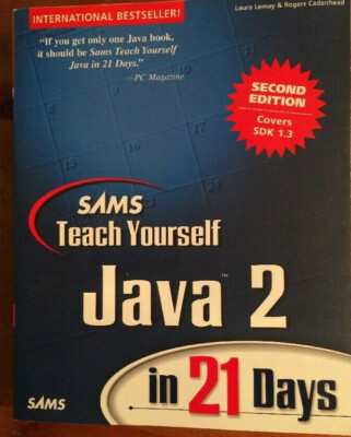 Java 2 Sams Teach Yourself In 21 Days Second Edition