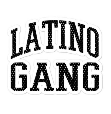Latino Gang Sticker 4