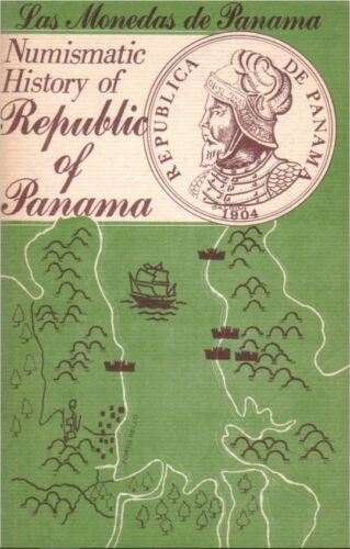 Brian R. Stickney - Numismatic History of Republic of Panama Digital Book