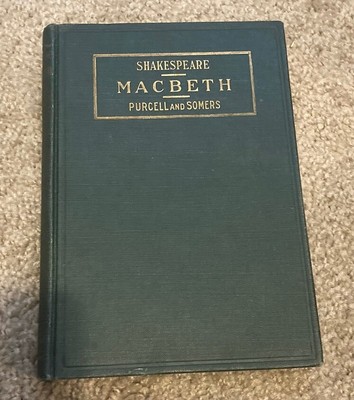 Macbeth by William Shakespeare 1916 Purcell And Somers. Writing Inside. See Pics