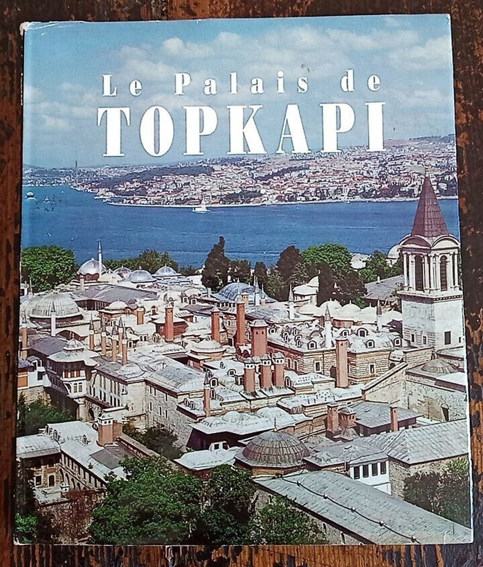 Le Palais De Topkapi - Ilham Aksit - 1994 Aksit KÃ¼LtÃ¼R