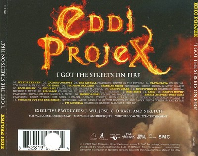 EDDI PROJEX - I GOT THE STREETS ON FIRE [PA] * NEW CD