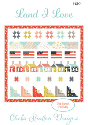 Quilt Pattern LAND I LOVE Moda A QUILTING LIFE Fat Eighth Quarter Friendly