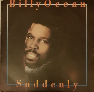 Original UK 45rpm Single, Suddenly by Billy Ocean, Picture Sleeve