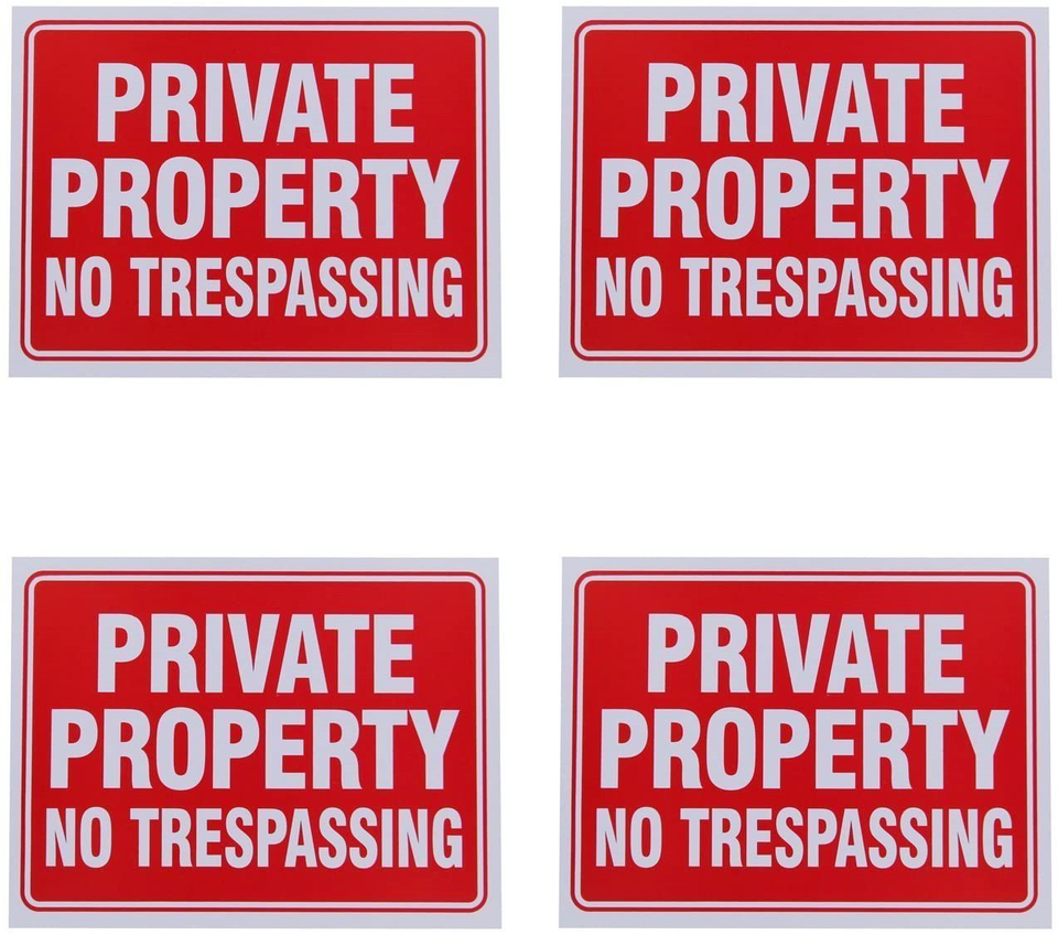 4 Private Property no Trespassing Sign 9 x 12 Inch