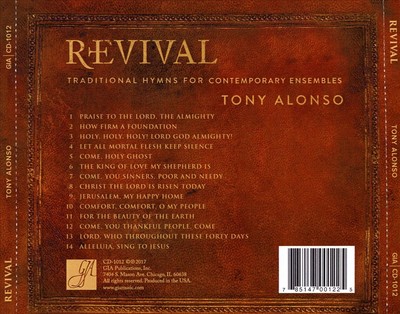 VARIOUS ARTISTS - TONY ALONSO: REVIVAL-TRADITIONAL HYMNS FOR CONTEMPORARY ENSEMB