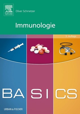 Oliver Schmetzer BASICS Immunologie
