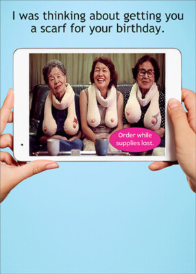 Getting You a Scarf for Birthday Funny Birthday Card for Her  Woman  Women