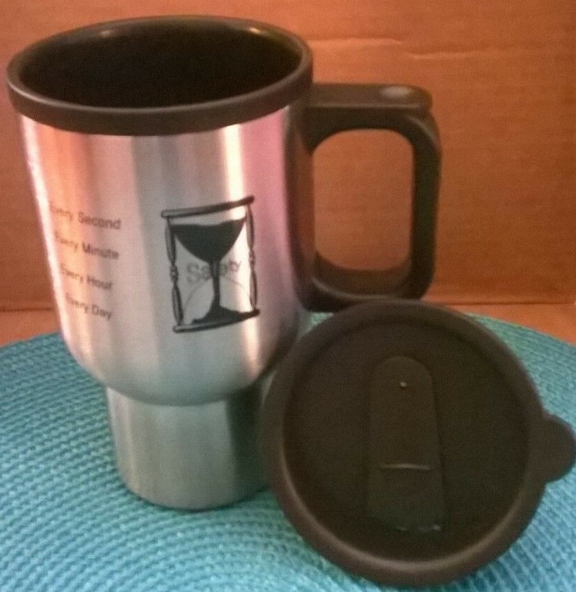 Safety, Every Second, Minute, Hour and Day insulated beverage mug.Free Shipping.
