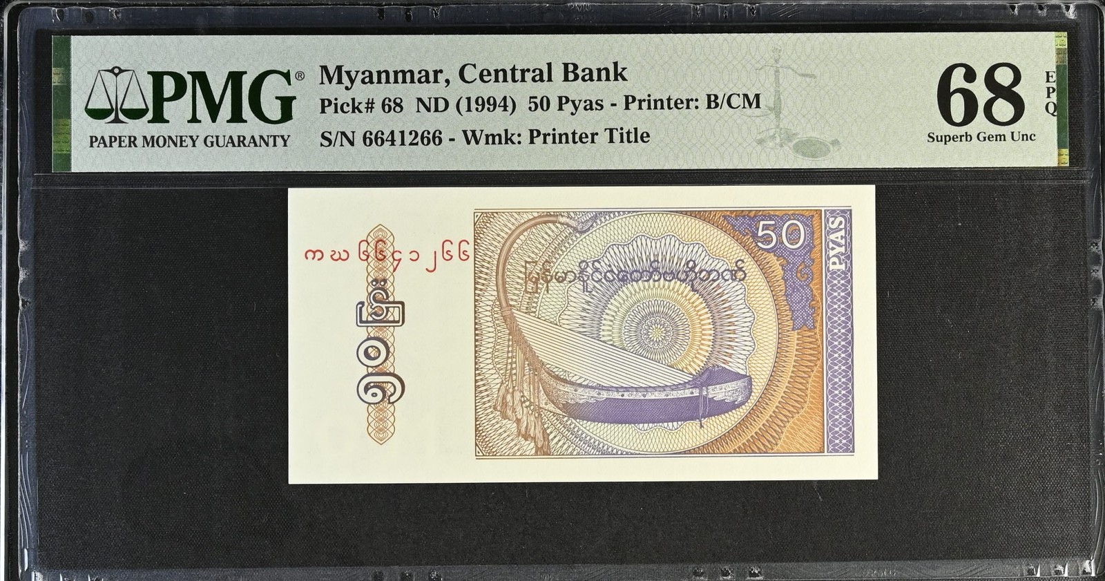 Myanmar 50 PYAS ND 1994 P 68 Superb Gem UNC PMG 68 EPQ Printer C/PM