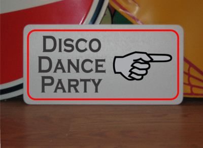 Disco Dance Party Metal Sign