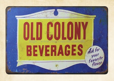 OLD COLONY BEVERAGES metal tin sign collectible bedrooms