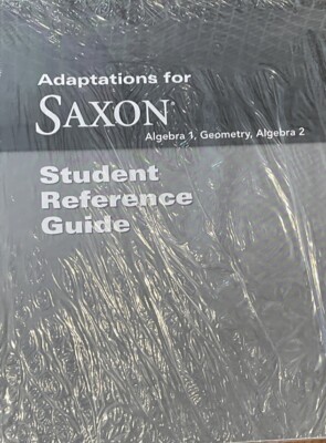 Saxon Math Adaptations Student Reference Guide NEW Algebra 1 2 Geometry