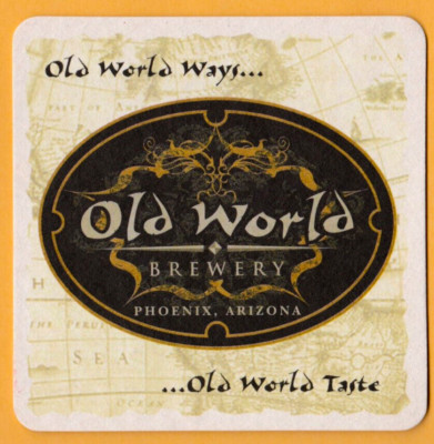 Old World Brewery  Beer Coaster Phoenix AZ