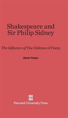 Shakespeare and Sir Philip Sidney, Brand New, Free shipping in the US
