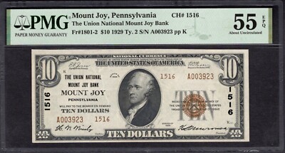 1929 $10 Union National Mount Joy Bank Pennsylvania PMG 55 EPQ Fr.1801-2 CH#1516