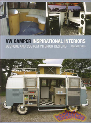 本　ＶＷ　ＣＡＭＰＥＲ　ＩＮＳＰＩＲＡＴＩＯＮＡＬ　ＩＮＴＥＲＩ　ワーゲンバス VW Camper Inspirational Interiors: Bespoke and Custom