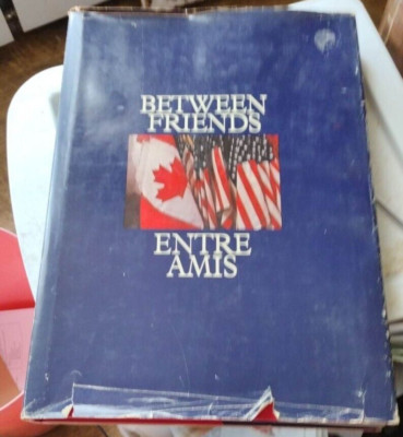 1976 BETWEEN FRIENDS ENTRE AMIS PUB. BY MCCLELLAND & STEWART BOOK - KD 1976 BAS