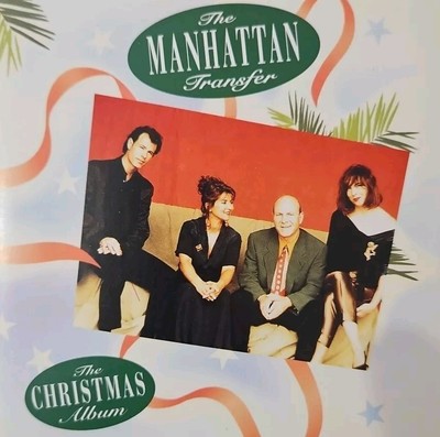 The Christmas Album By The Manhattan Transfer (CD, 1992, Sony) DISC ONLY 
