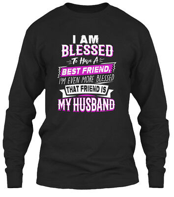 Blessed To Have A Best Friend - I Am I'm Even Gildan Long Sleeve Tee (Have A Best Friend)