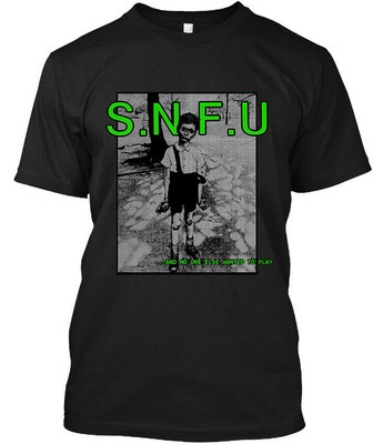 NEW! POPULAR! SNFU And No One Else Wanted to Play Canadian Graphic T-Shirt S-4XL