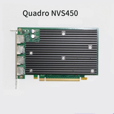 NVIDIA  QUADRO NVS450 512MB 4xDP port multi-screen graphics card