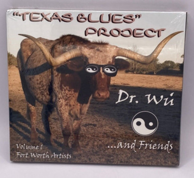 NEW Sealed Texas Blues Project Vol. 1 Fort Worth Artists - Dr. Wu 2007 CD