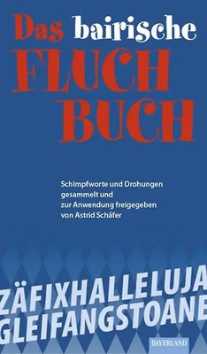 Das bayerische Fluch-Buch