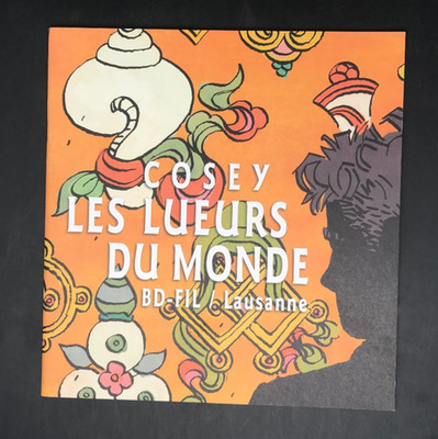 COSEY - CATALOGUE - LES LUEURS DU MONDE - TL 5000 EX - 2007 - EO ( TTBE )