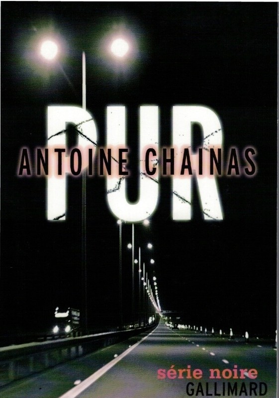 Antoine Chainas - Pur - Eo 2013 - Comme Neuf