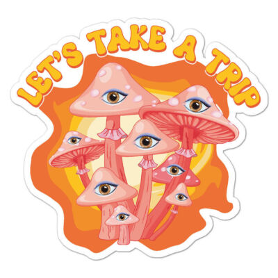 Let's Take A Trip Sticker