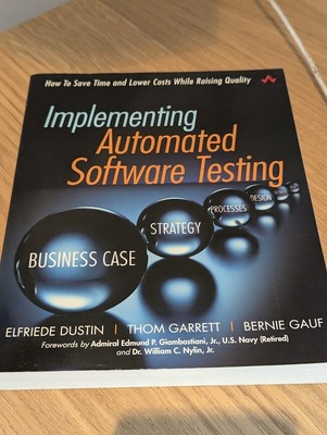 Implementing Automated Software Testing: How to Save Time and Lower Costs While