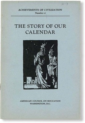 American Council on Education THE STORY OF OUR CALENDAR 1st ed 1933 [VG+ copy]