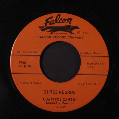 CUATITOS CANTU: ojitos negros FALCON 7'' Single 45 RPM