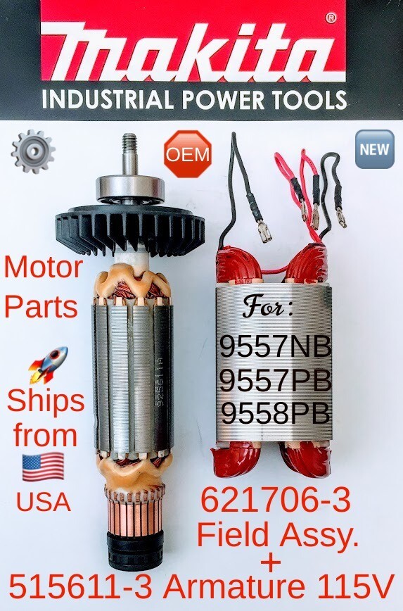 MAKITA 515611-3 OEM Armature Assy. 115V+ 621706-3 Field for 9557NB /PB 9558PB AG