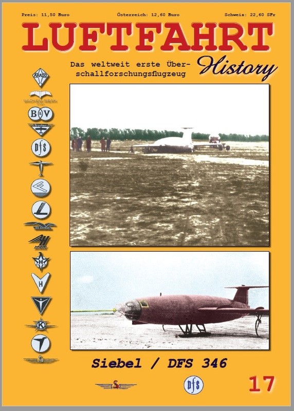 Luftfahrt History Heft 17 - Siebel / Dfs 346