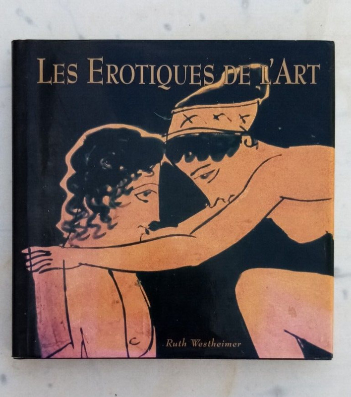 Les Erotiques De L'Art Par Ruth Westheimer 