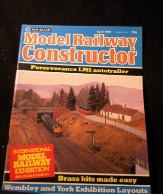 Model Railway Constructor 1985 April Perseverance LMS Autotrailer Brass kits mad