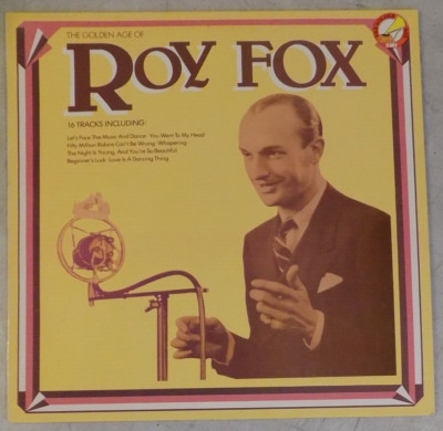 ROY FOX - UK LP - The Golden Age Of - EMI GX 4125281 - VG++