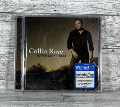 Never Going Back By Collin Raye (CD, 2009) Walmart Exclusive 2 Bonus Tracks NEW