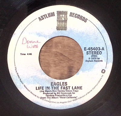 EAGLES THE LAST RESORT/LIFE IN THE FAST LANE ASYLUM RECORDS VINYL 45 63-2