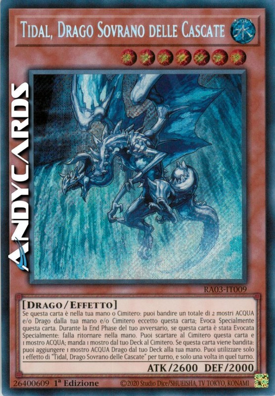 Tidal, Drago Sovrano Delle Cascate â¢ Segreta â¢ Ra03 It009 â¢ 1ed â¢ Yugioh!