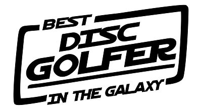 Disc Golf Vinyl Sticker Decal Best In Galaxy