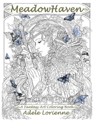 MeadowHaven A Fantasy Art Coloring Book for adults by Adele Lorienne