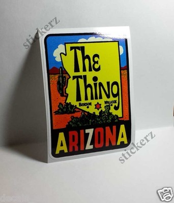 Arizona THE THING Vintage Style Travel Decal / Vinyl Sticker, Luggage Label