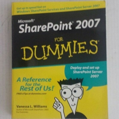 Microsoft SharePoint 2007 for Dummies by Vanessa L. Williams (2007, Paperback, R