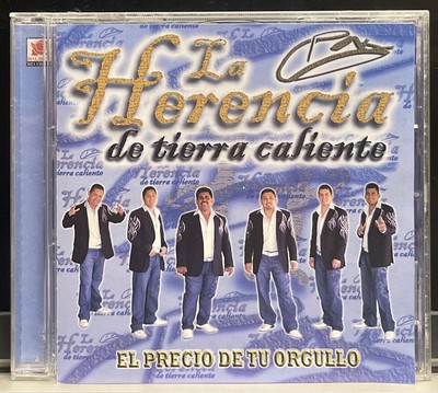 La Herencia De Tierra Caliente    El Precio De Tu Orgullo